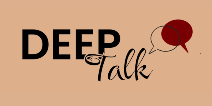 Neues Format: Deep Talk startet